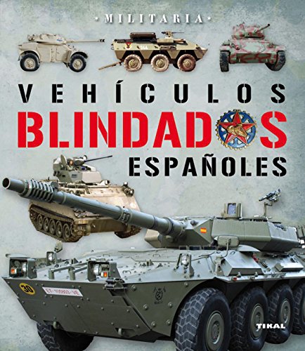 Vehículos blindados en España (Militaria)